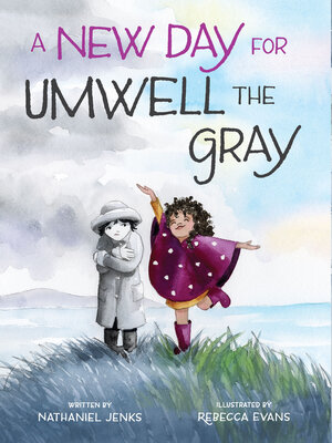 cover image of A New Day for Umwell the Gray